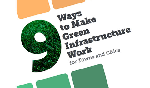 9 Ways to Make Green Infrastructure Work for Towns